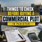 Things to Check Before Buying a Commercial Plot in Pakistan