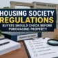 Housing Society Regulations Buyers Should Check Before Purchasing Property