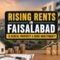 Rising Rents in Faisalabad: Is Rental Property a Good Investment?