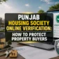 Punjab Housing Society Online Verification: How to Protect Property Buyers