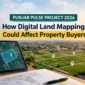 Punjab PULSE Project 2026 How Digital Land Mapping Could Affect Property Buyers 85x85
